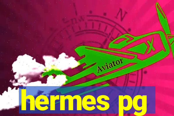 hermes pg